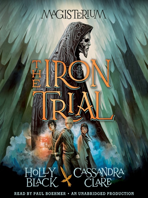 Title details for The Iron Trial by Holly Black - Wait list